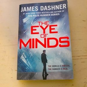 The Eye of Minds by James Dashner